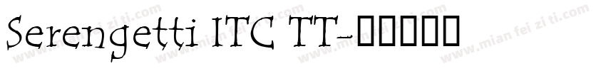 Serengetti ITC TT字体转换